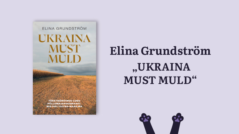 Elina Grundström raamatu „Ukraina must muld“ esitlus