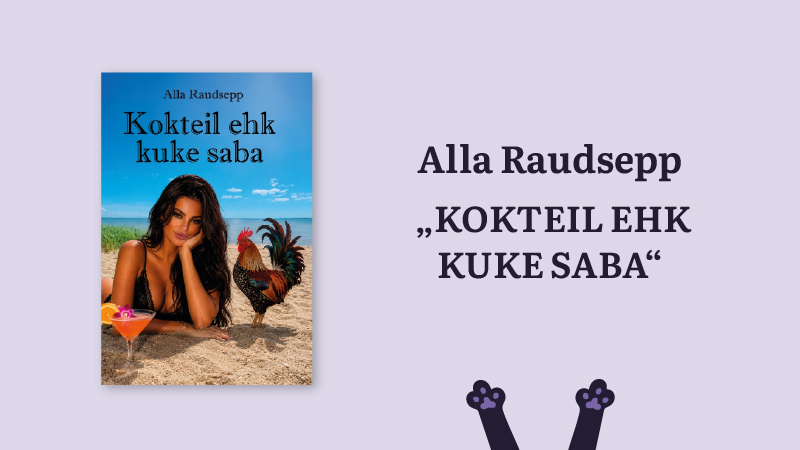 Alla Raudsepa raamatu "Kokteil ehk kuke saba" esitlus Tartus