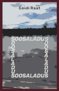 Geidi Raadi raamatu "Soosaladus" esitlus