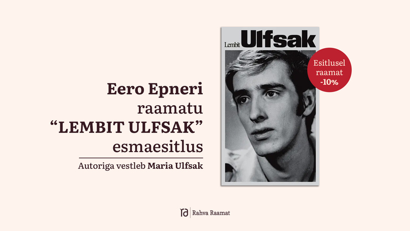 Eero Epneri raamatu „Lembit Ulfsak“ esitlus