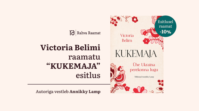 Victoria Belimi raamatu "Kukemaja" esitlus