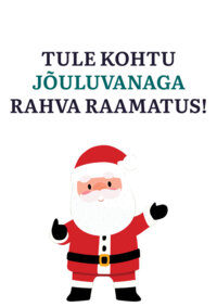 Tule kohtu jõuluvanaga Pärnu Rahva Raamatus!