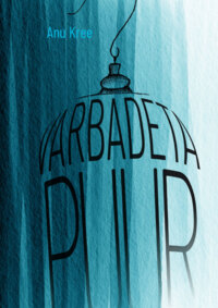 Anu Kree raamatu "Varbadeta puur" esitlus
