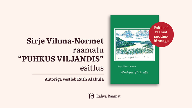 Raamatu "Puhkus Viljandis" esitlus