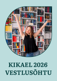 Kikaeli väljakutse vestlusõhtu
