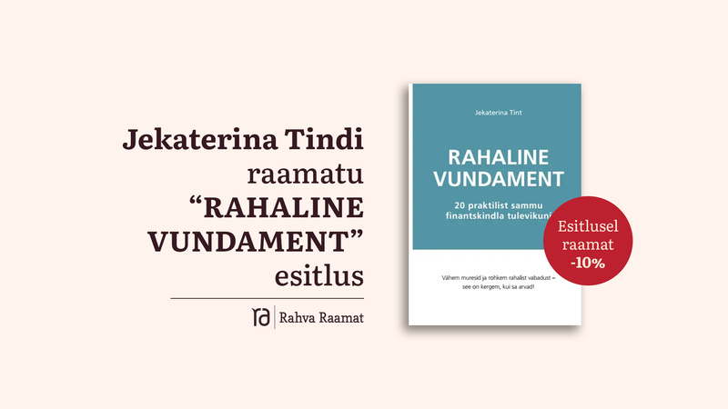 Jekaterina Tindi raamatu „Rahaline vundament" esitlus