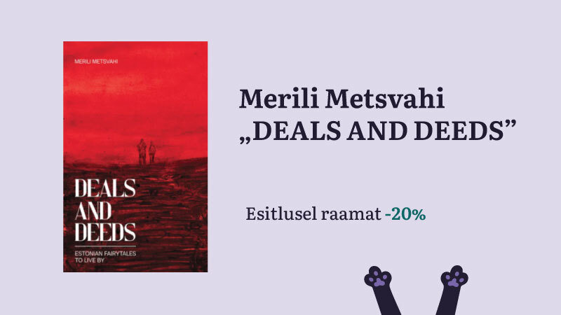 Merili Metsvahi raamatu "Deals and deeds" esitlus