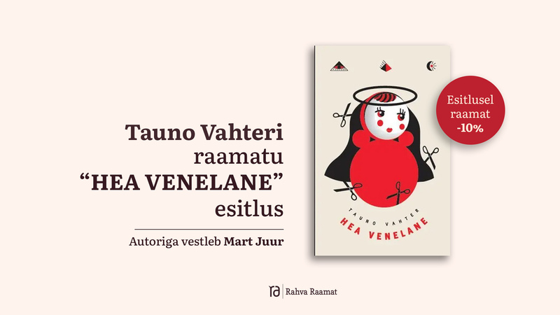 Tauno Vahteri raamatu "Hea venelane" esitlus