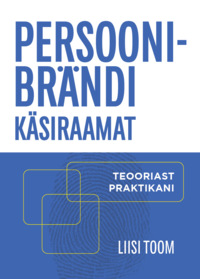 Liisi Toomi raamatu "Persoonibrändi käsiraamat" esitlus